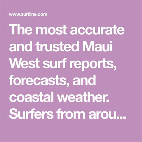 Maui wave forecast. Things To Know About Maui wave forecast. 